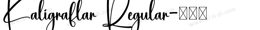 Kaligraflar Regular字体转换